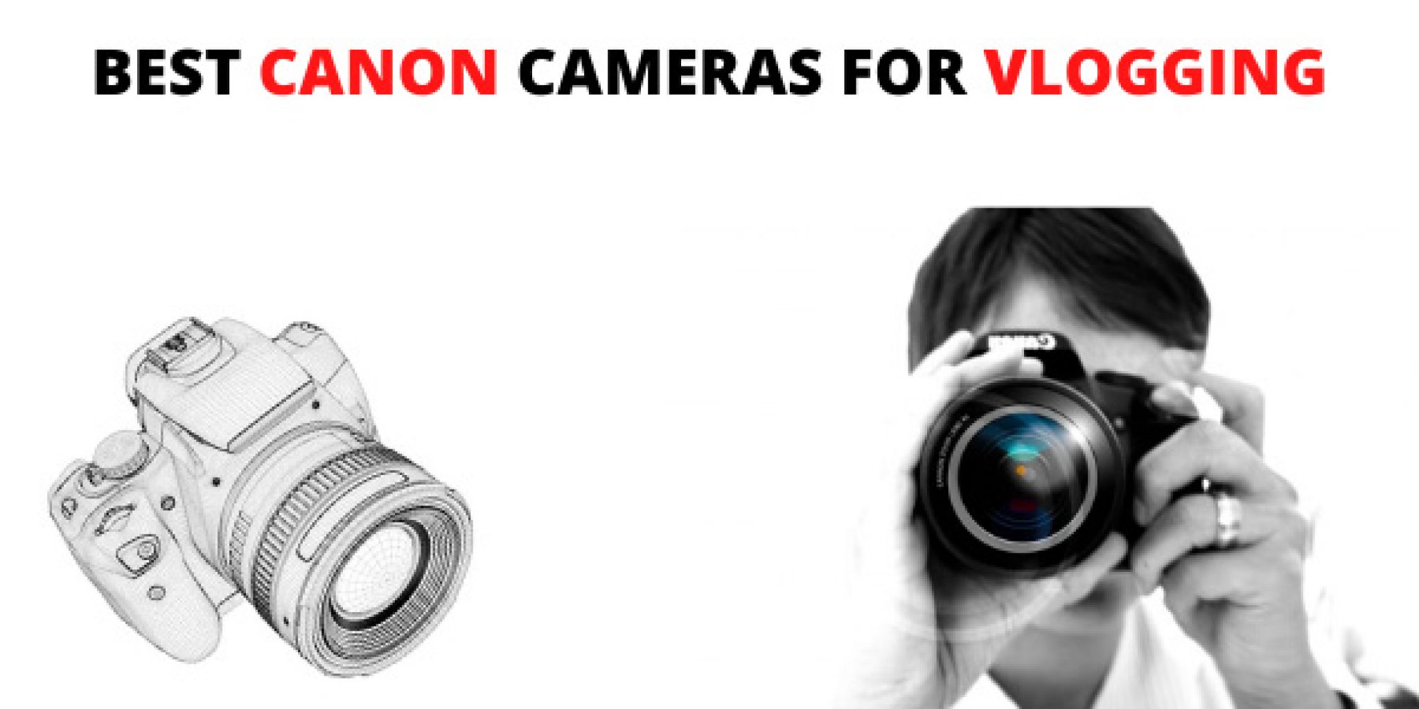 10 Best CANON Vlogging Cameras for Video [2020] VlogTribe
