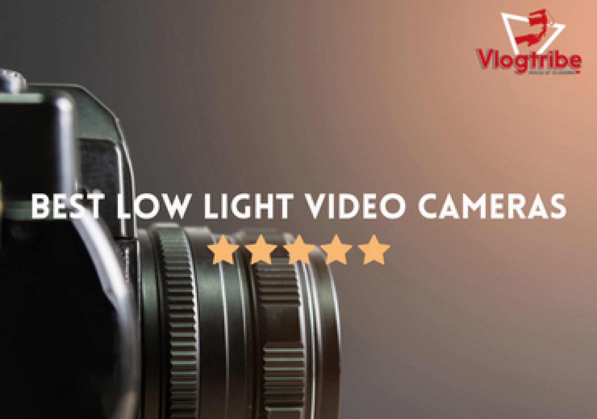 10 Best Low Light Video Cameras for Vloggers in 2024 Vlogtribe