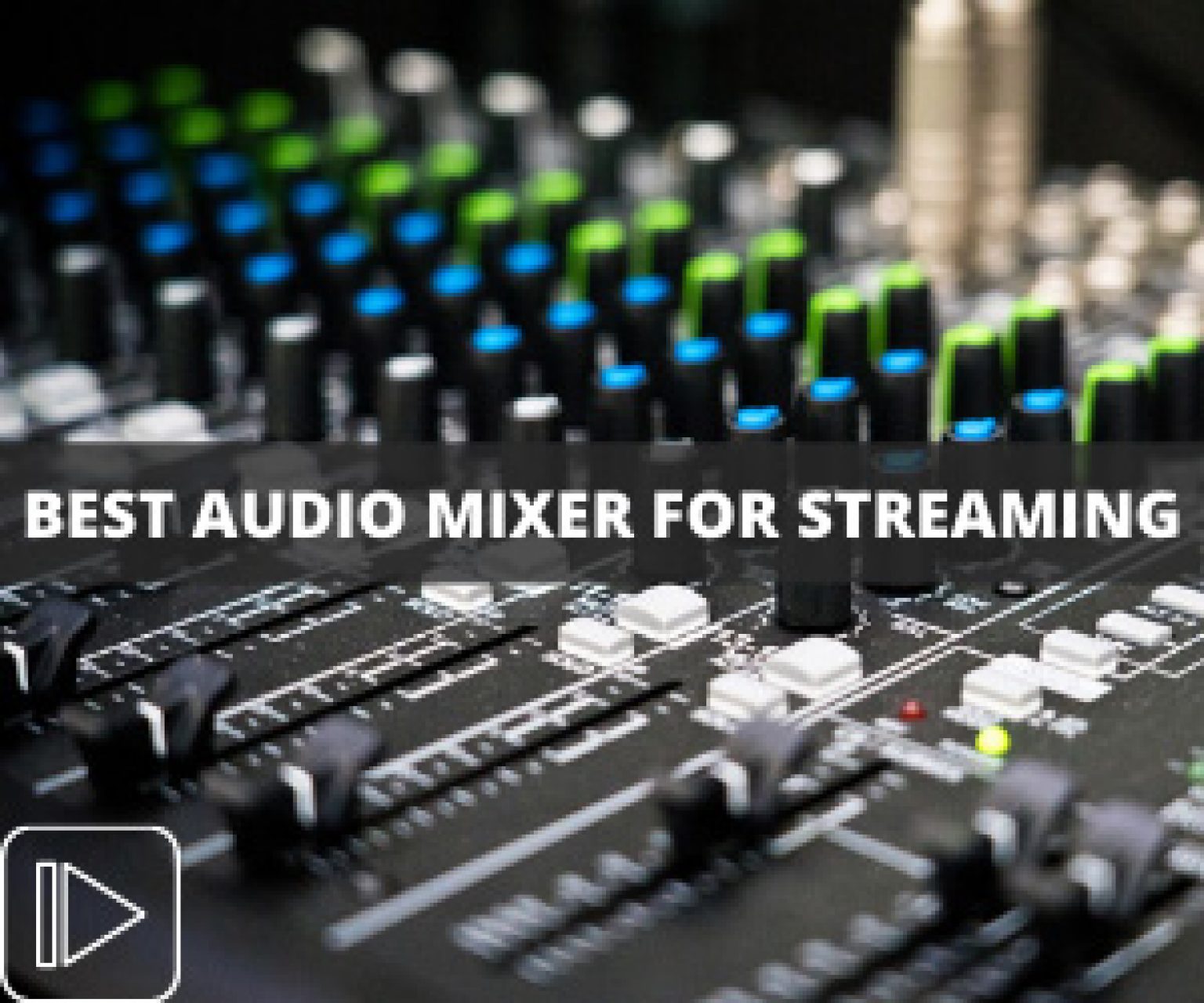 10 Best Audio Mixers For Streaming in 2024 Vlogtribe