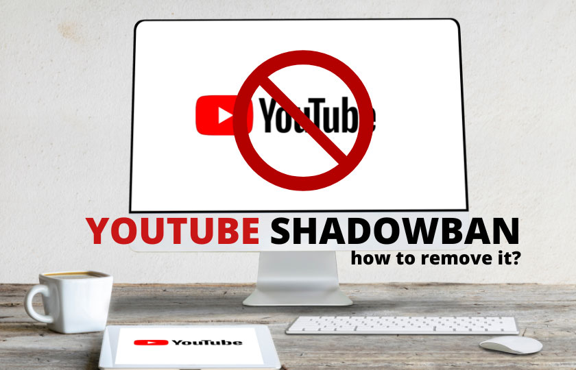 What Is YouTube Shadowban & How To Remove It? Vlogtribe
